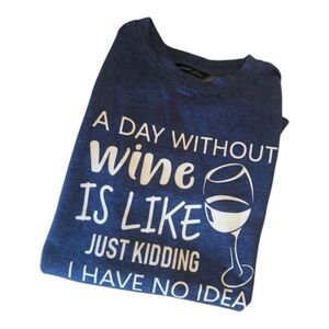 Women's‎ LILICLOTH T-Shirt, S, Blue A Day Without Wine Sweatshirt. Retail 62